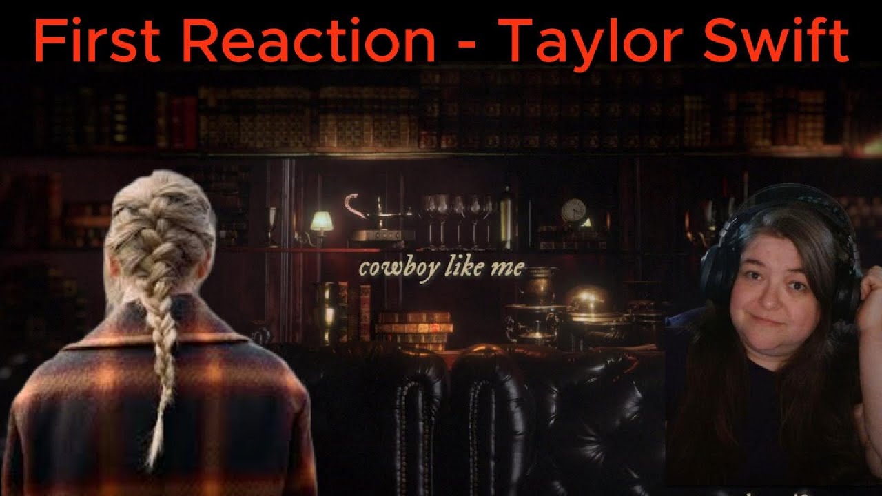 Taylor Swift – Cowboy Like Me | A Comforting Country Vibe Reaction