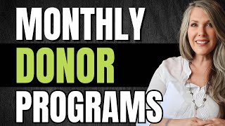 Monthly Donor Programs: Powerful Nonprofit Fundraising