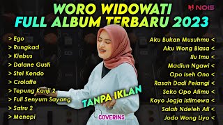 Woro Widowati - Ego | Full Album Terbaru 2023 (Tanpa Iklan)