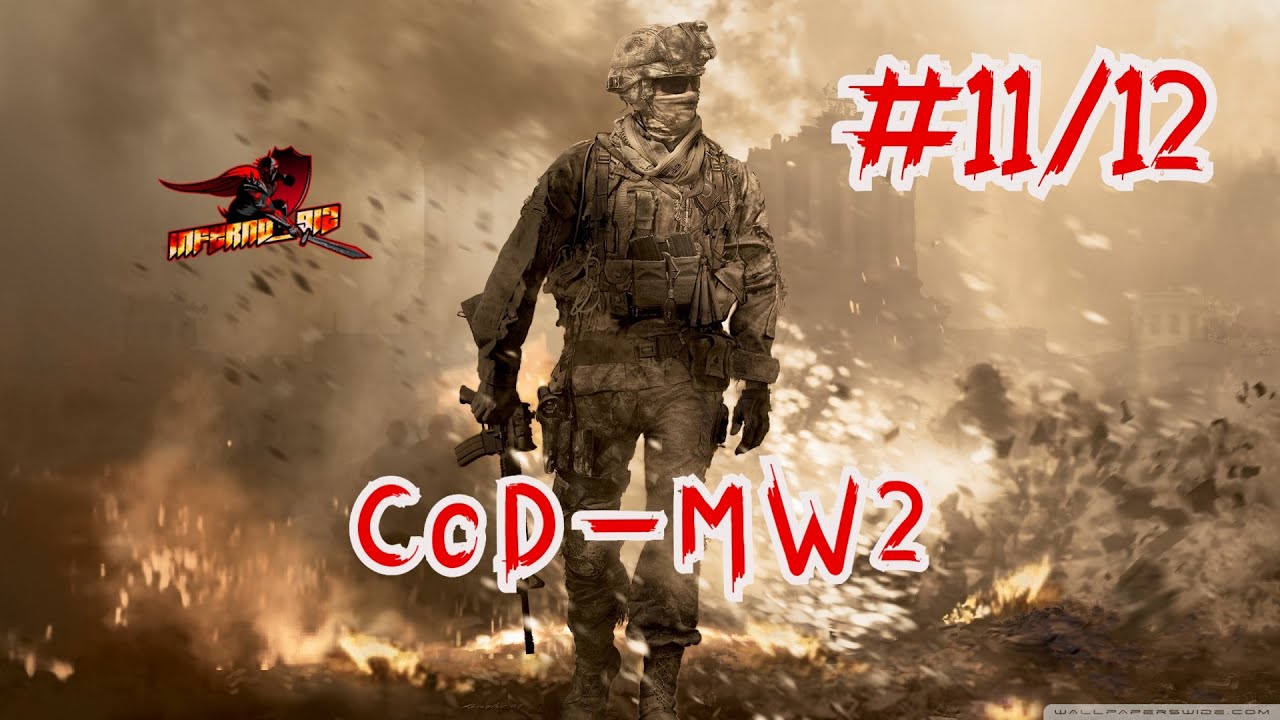 Call of Duty MW2 - part #11/12 with Inferno912 - 1080p HD - campaign gameplay