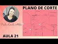 AULA 21 - PLANO DE CORTE E APROVEITAMENTO EFICIENTE DO MATERIAL | PAULA LOVATO