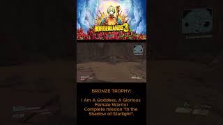 🎮 Borderlands 3 🏆 I Am A Goddess, A Glorious Female Warrior
