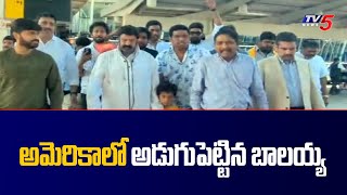 Nanadamuri Balakrishna Received Grand Welcome From NRI Fans @ America | TANA | TV5 News