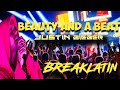 BEAUTY AND A BEAT | BREAKLATIN REMIX | TRENDING TIKTOK