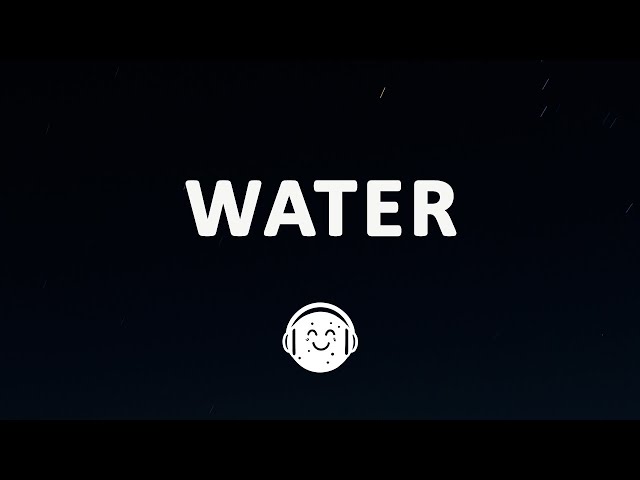 Tyla - Water (Lyrics) class=