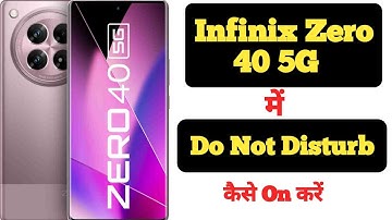 How to enable Do Not Disturb mode in Infinix Zero 40 || Infinix Zero 40 do not disturb mode ||