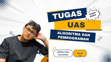 UAS Algoritma Pemrograman latihan 8.1.1 Aditiya Fiqri Kusnaedy (2310010276) VIDEO UAS