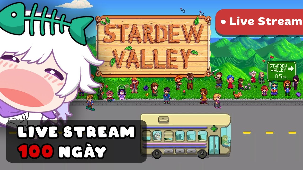 [ Stardew Valley ] Hôm Nay Nhất Định Sang Đảo Gừng - Live 108  | Hành Trình Chinh Phục Đủ 10 Game