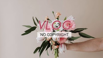 Spring in my step - Vlog background / intro music