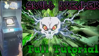 Skull Breaker Full Tutorial