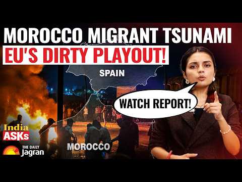 Video How EU Is Behind Morocco Migrant Tsunami? | Watch Analysis | TDJ News