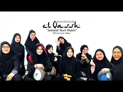 Munsyidaat El Qassh - Selawat Nuril Mubin