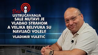 Play video: Vladimir Vuletić - Sale Mutavi je vladao strahom a Veljka Belivuka su navijači voleli!