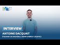 Interview  antoine dacquait tudiant en mastre 2 smart energy logistics