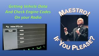 Getting vehicle data and engine codes on your radio using iDatalink Maestro
