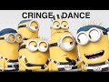 Minions ∞ Cringe dance