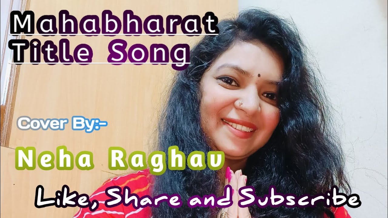 Mahabharat//Tittle Song// (Hai Katha Sangram Ki)/ cover by Neha Raghav ...