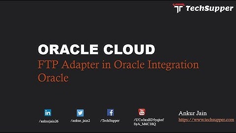 FTP Adapter in Oracle Integration Cloud