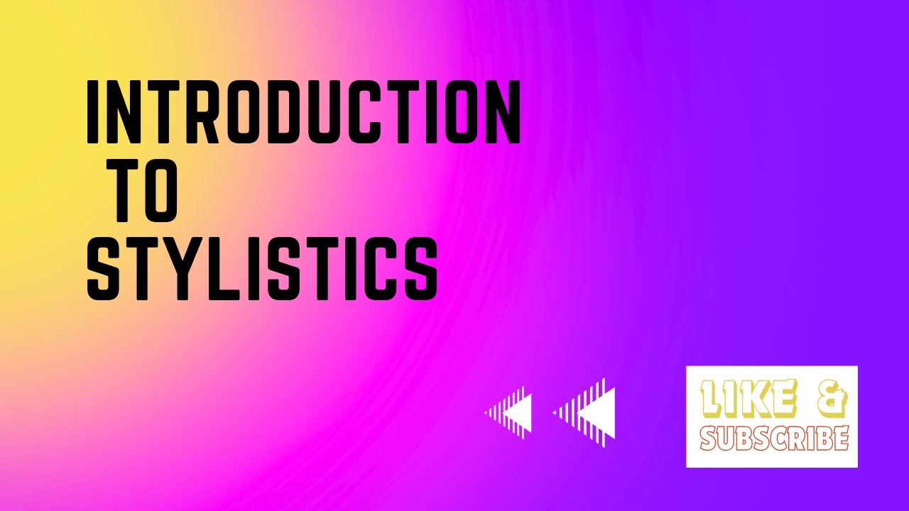 An Introduction to Stylistics