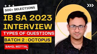 Types of Interview Questions in IB Security Assistant 2023 | IB SA Interview Prep By Sahil Mittal