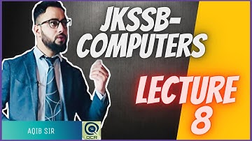 JKSSB F.A.A. : COMPUTER LECTURE 8