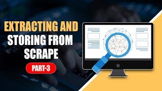 Learn Web Scrapping With Python | Part-3 | Eduonix