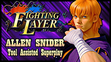 【TAS】FIGHTING LAYER (ARCADE \ 1998) - ALLEN SNIDER