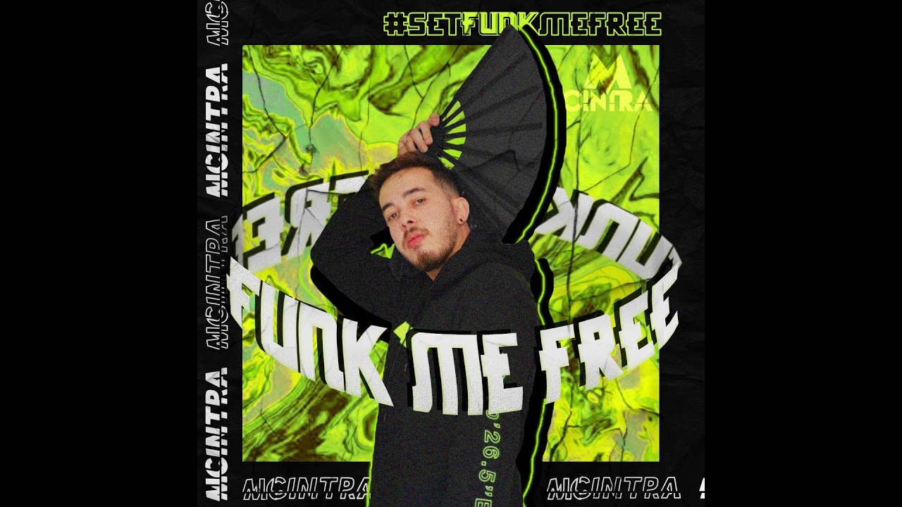 Watch SET FUNK ME FREE - @MCINTRAA_ on YouTube Watch SET FUNK ME FREE - @MCINTRAA_ on YouTube