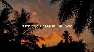 Still Corners -Don't Fall In Love Lyrics