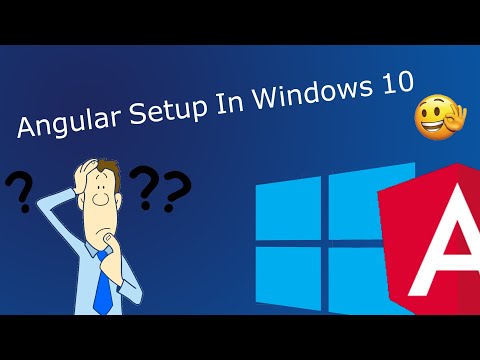 Angular Setup in Windows 10