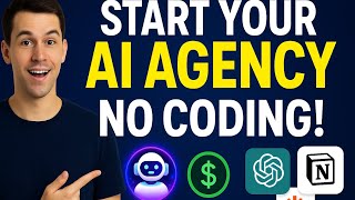 No code ? No Problem! Skills to Start Your AI Agency in 2025 (Without Coding)