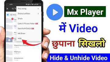 Mx player में विडियो कैसे छुपाते है | max player mein video kaise chupaye