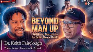 Beyond "Man Up": Redefining Masculinity for Better Mental Health | Boundaries and Brotherhood