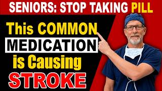 Cardiologist Warns: 5 Common Pills Quietly Tripling Your Stroke Risk After 60