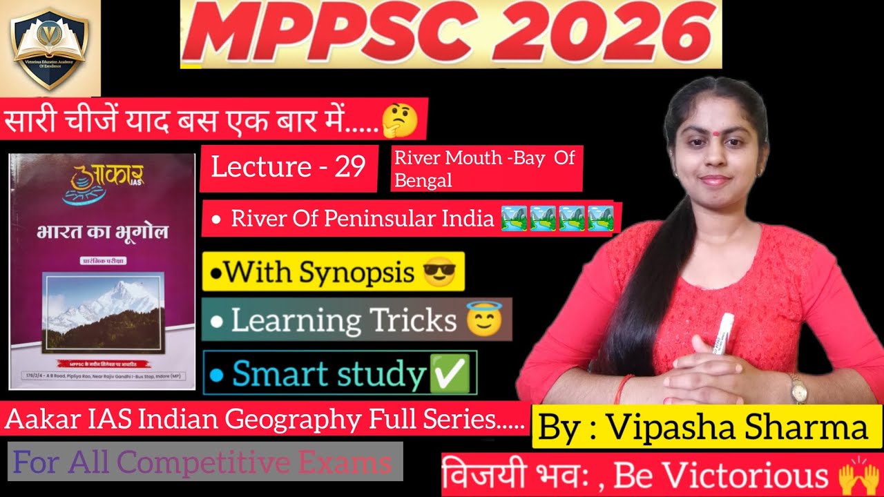 Indian Geography Aakar IAS Lecture -29 | River Of Peninsular India