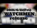 Rorschach.inc(ロールシャッハドットインク)『WATCH MEN』2021.6.11 Release!!