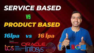 16 lpa in Service based vs 16 lpa in Product based company. Which is better?