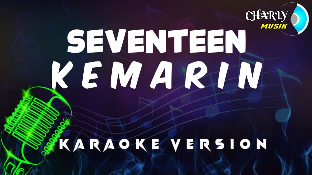 Kemarin Karaoke | Seventeen #kemarin #seventeen #karaoke