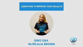 Georgia Dermatology Partners Cellulite Q&A w/ Dr. Alia Brown