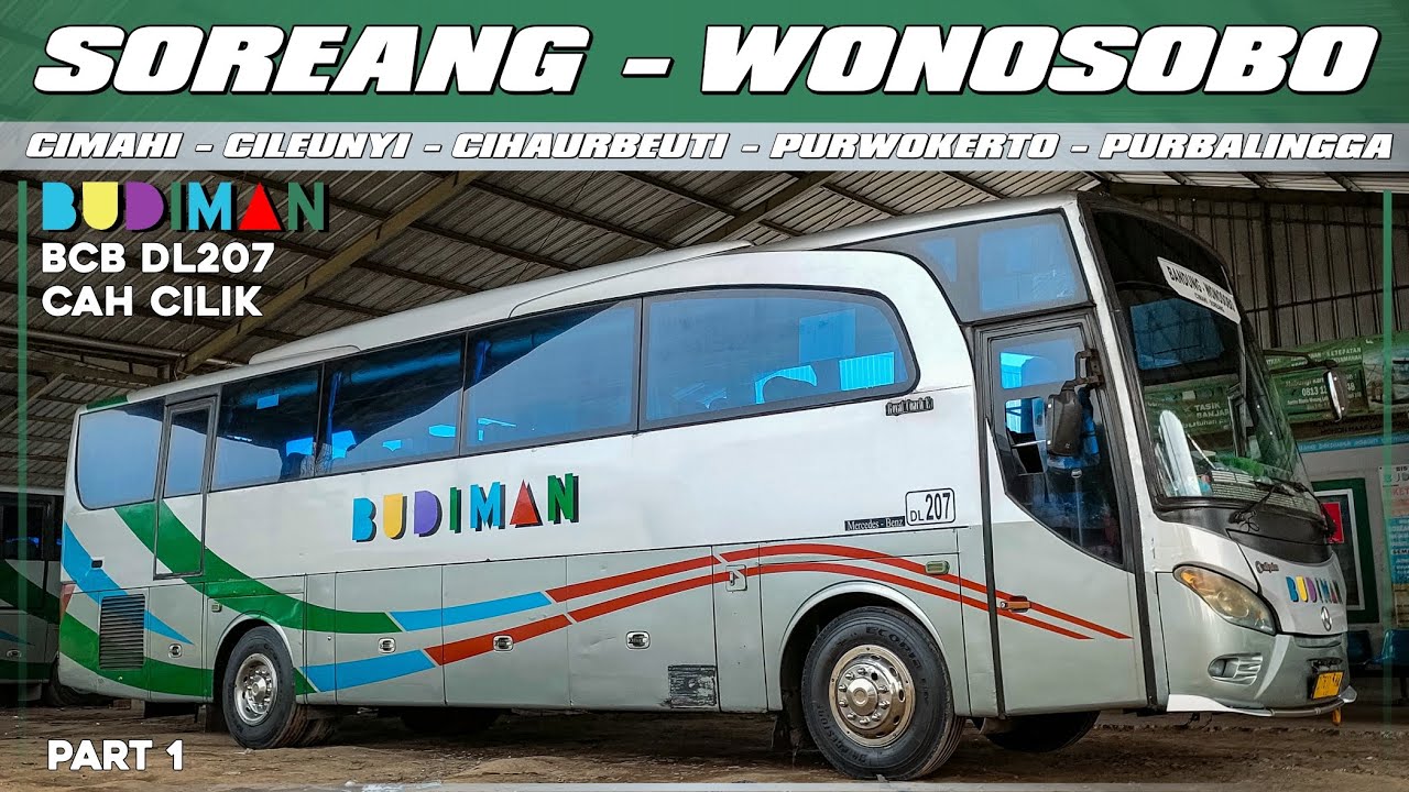 BUDIMAN DL207 CAH CILIK (SOREANG - WONOSOBO) || Pelari Malam Lintas Pegunungan‼️💨 || PART 1