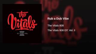 The Vitals 808 - Rub-a-Dub Vibe 🌴🌊