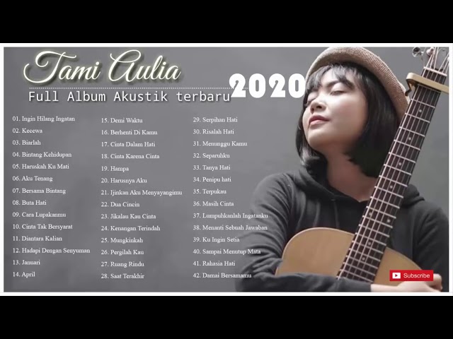 Tami Aulia Full Album Terbaru 2020 TANPA IKLAN ! 42 COVER LAGU TERPOPULER TERBAIK class=