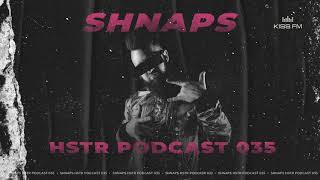 SHNAPS - HSTR Podcast #035 [KissFM Ukraine]