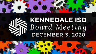 KISD Special Board Meeting | DECEMBER 3, 2020