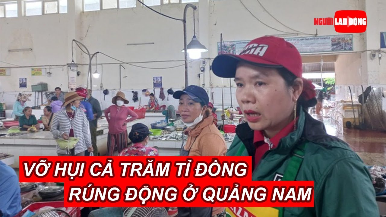 Vỡ hụi cả trăm tỉ đồng rúng động cả huyện ở Quảng Nam... - youtube