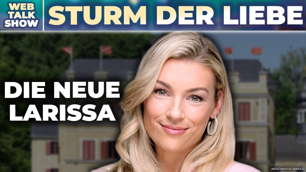 Sturm der Liebe: Anna Karolin Berger – 2. Larissa & Neuanfang!