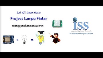 IOT Smart Home - Lampu Pintar - Menambahkan Sensor PIR