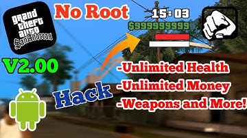 GTA San Andreas v2.00 Android Cheat/Hack-Unlimited Health,Money,Weapons|[No ROOT]