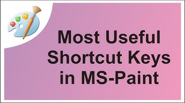MS Paint Keyboard Shortcut Keys | Useful Keyboard Shortcuts | MS Paint Shortcuts