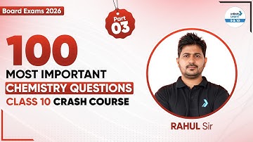 🎯 100 MOST Important Questions in Chemistry | Board Exam 2026 | Part 3 | CBSE 2026 Preparation